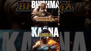 Bhishma vs Karna🔥🥵#bhishmapitamah #karna #angrajkarna #suryaputrakarn #karn #mahabharat #bhishma