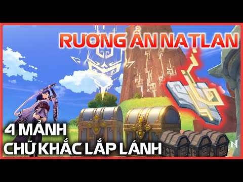 GENSHIN IMPACT : TOÀN BỘ MẢNH CHỮ KHẮC LẮP LÁNH | RƯƠNG ẨN NATLAN #4