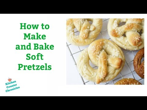 How to Make Soft Pretzels