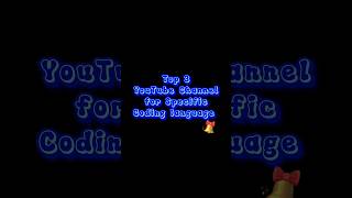 Top 3 YouTube Channel for Specific Coding language #coding #codinglife #python #codelover #trending