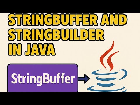 Java StringBuffer & StringBuilder – For beginners