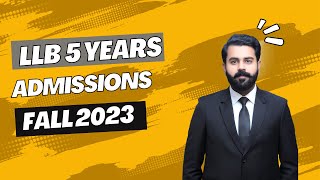 Admissions LLB 5 Years 2023| New admission LLB| LLB 5 Years in Pakistan
