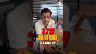 IB ACIO Vacancy 🔥 Rakesh Yadav Sir #shrots #ibacio