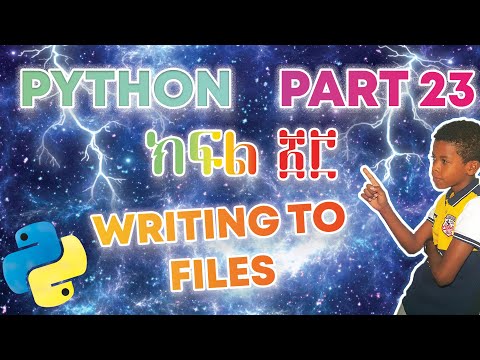 Writing To Files | Python Lesson 24
