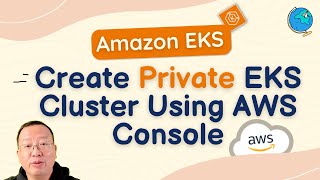 How to Create an AWS Private EKS Cluster Step-by-Step | AWS EKS | Private EKS | EKS