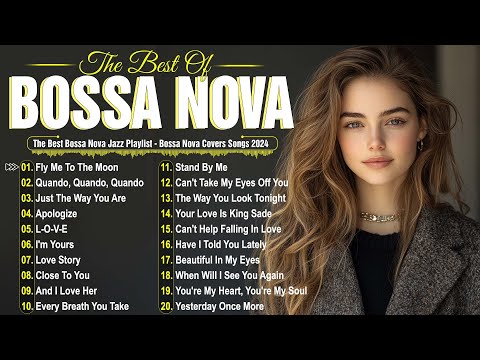 Bossa Nova Cover Hits 2025 🌊 Chill Bossa Nova Songs Collection ☕ Best Jazz Covers