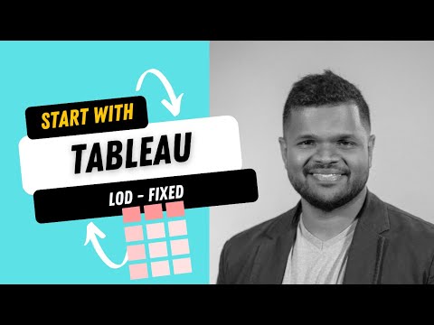 How to build LEVEL OF DETAIL Calculations | FIXED | Tableau