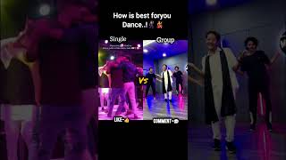 single Vs group dance video #dance #song #youtubeshorts #vairalshort #shorts