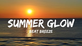 Summer Glow | Feel-Good Pop Anthem with (Lyrics) | Beach Vibes & Sunshine Memories