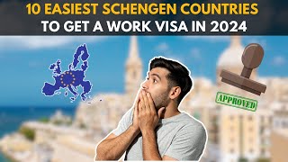 10 Easiest Schengen Countries with Easiest Work Visas in 2024!