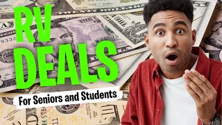 Exclusive RV Deals Exposed: Seniors & Students Guide