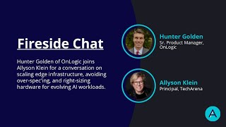 TechArena Fireside Chat: OnLogic Talks Edge Compute Density
