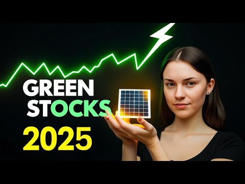 Green Energy Stocks to Buy NOW | 2025 Edition