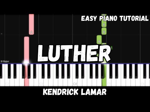 Kendrick Lamar, SZA - Luther (Easy Piano Tutorial)