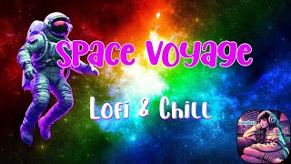 🚀 Space Voyage: Ethereal Lofi Dream of Love Across the Cosmos 🌌✨ | Lo-fi Lo Sigh Friday