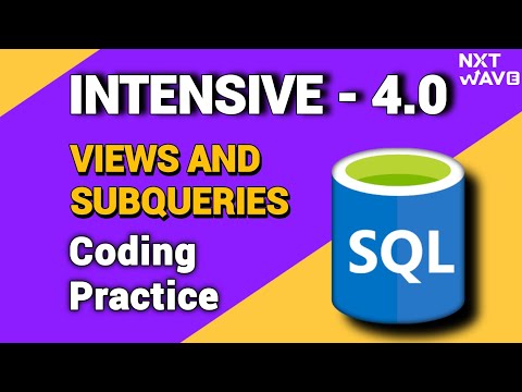 ఈ 📢 topic💯 ఇంత 😱సింపుల్ ఆ NTENSIVE 4.0 || Views and subquerirs || Coding practice|| NxtWave || CCBP