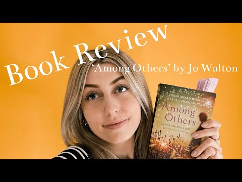 Book Review: ‘Among Others’ by Jo Walton