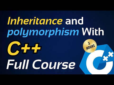 Inheritance and Polymorphism with C++ Full Course 🚩 Inheritance and Polymorphism Tutorial⚡️