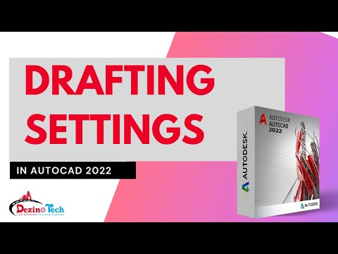 Chapter 20 | Complete Drafting Settings | AutoCAD 2022