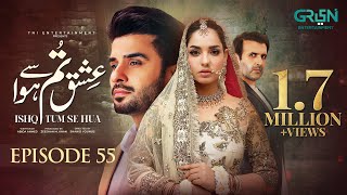 Ishq Tum Se Hua Episode 55 (Subtitles) 16th July 2025 - Fahad Sheikh - Sukaina Khan - Hassan Ahmed