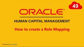 49. How to create Role Mapping in Oracle HCM Cloud