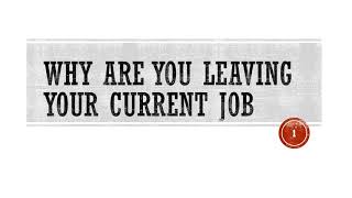 Why Are You Leaving Your Current Job
