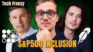 Will SoFi Enter The S&P before Robinhood? | Tech Frenzy