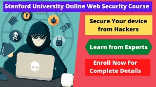 Free Web Security Online course | Stanford online training | How to employ new defense technique |