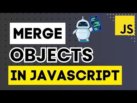How to Merge Objects in JavaScript - 3 Ways!