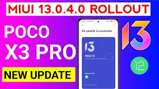 Poco X3 Pro Miui 13.0.4.0 New Security Update Rollout Now | All Users India?