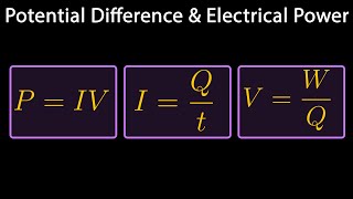 Potential Difference & Electrical Power