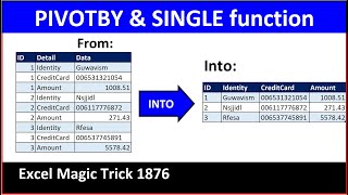 Unbelievable PIVOTBY & SINGLE Functions to Covert Bad Data Into Proper Table. Excel Magic Trick 1876
