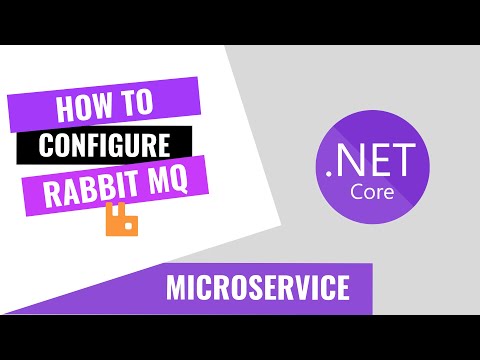 HOW TO CONFIGURE RABBITMQ IN A .NET CORE API