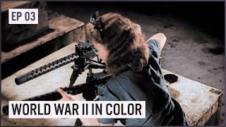 Britain At Bay | WW2 In Color Uncensored Episode 03