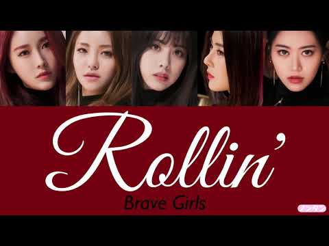 【 カナルビ / 日本語字幕 / 歌詞 】Rollin' (롤린) - Brave Girls (브레이브걸스)