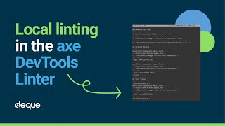 Speed up accessibility testing with Local Linting in the axe DevTools Linter