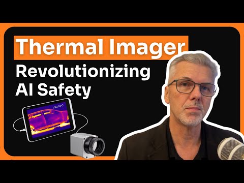 How Thermal Cameras Work and Their Role in AI-Powered Safety Systems