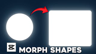Morphing Shapes Like After Effects – Explained in 4 Minutes | CapCut PC Tutorial