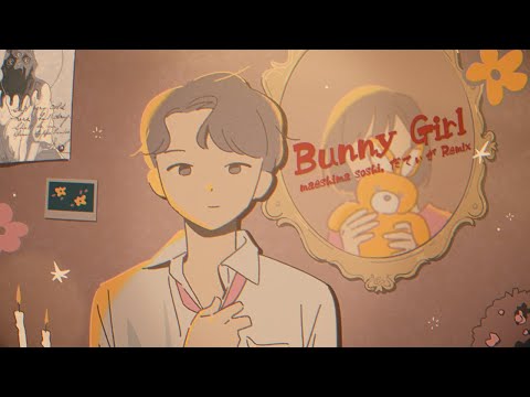 【AKASAKI】Bunny Girl - maeshima soshi, だてぃが Remix（Lyric Video)