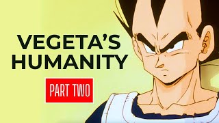 Vegeta's Humanity Part 2 - The Ginyu and Frieza Sagas