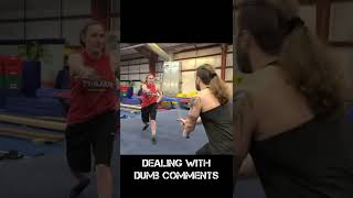 Dealing with Dumb Comments #shorts
