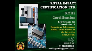 Restriction of Certain Hazardous Substances / #rohscertification #royalimpactcertificationltd / ROHS