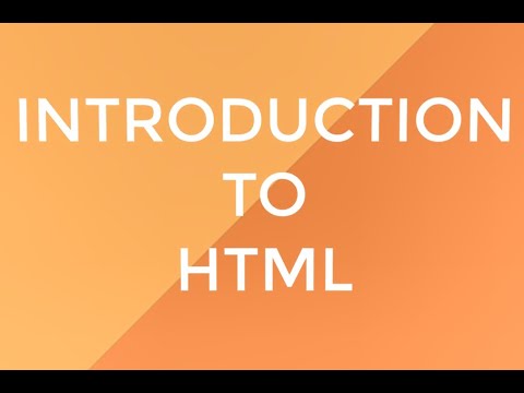 Introduction to HTML Part 1 - 01 of 28