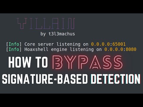 Bypass signature-based detection with Villain