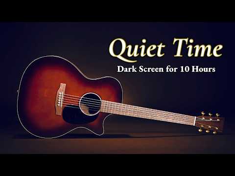 Calm Sleepy Guitar: Slow Relaxing Acoustic Instrumental for Peaceful Sleeping【Black Screen 10 Hours】