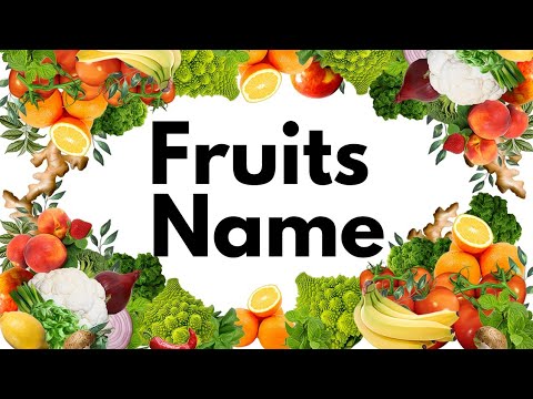 Fruits Name with picture| List of fruits| Learn about fruits| fruits name in english