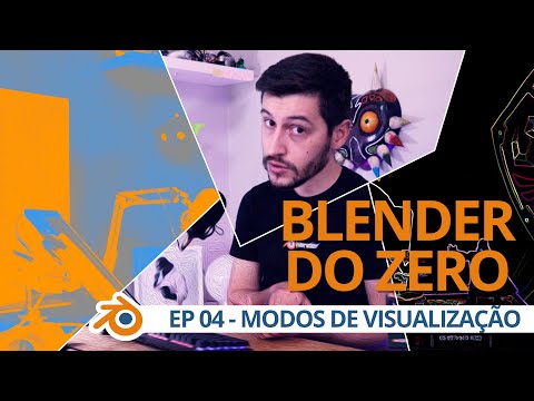 AULA 04 - Modos de Visualização