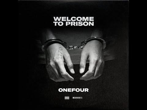 ONEFOUR - Welcome To Prison (Official Lyric Video)