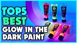 Top 5 Best Glow In The Dark Paint