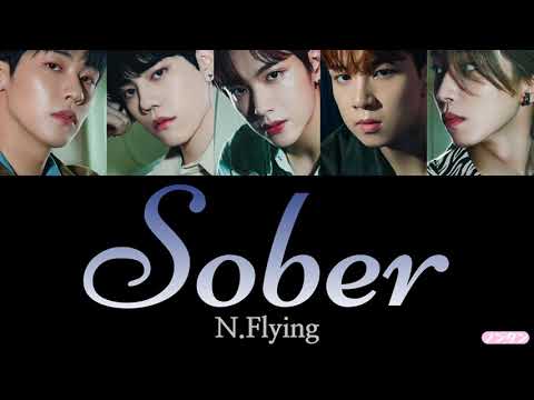 【 カナルビ / 日本語字幕 / 歌詞 】Sober - N.Flying (엔플라잉)